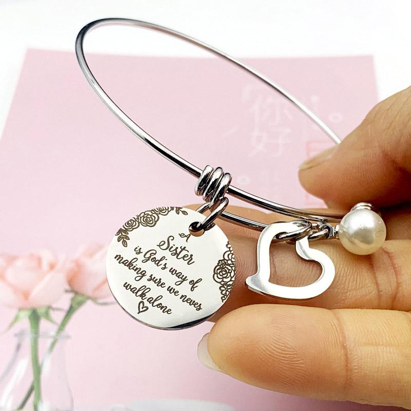 For Sister - A Sister Is God's Way Of Making Sure We Never Walk Alone Bangle