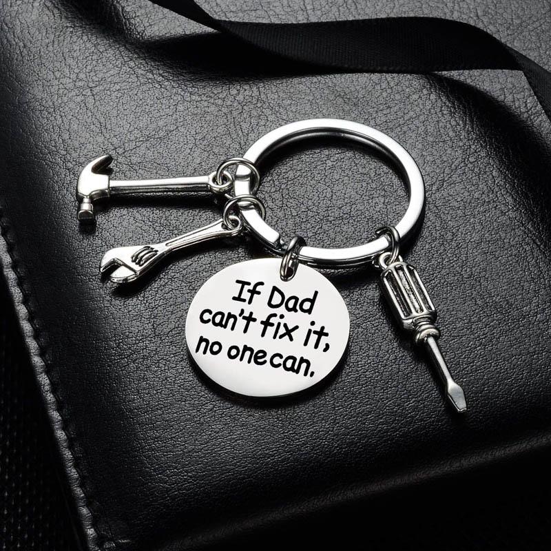 Tool Pendant Keychian "If Dad Can't Fix It, No One Can" - Practical Gift for Dad